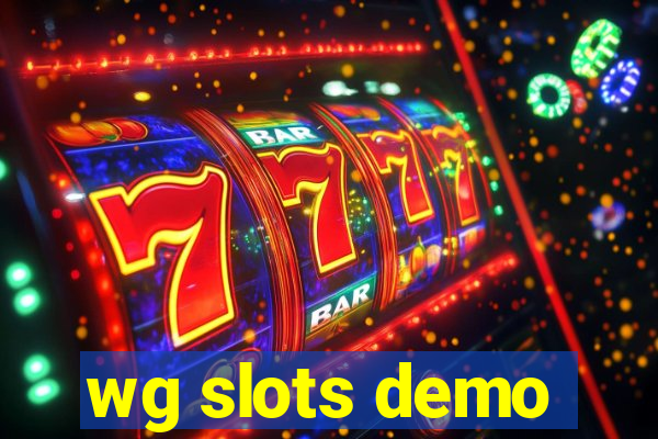 wg slots demo